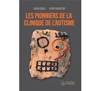 Les pionniers de la clinique de l'autisme