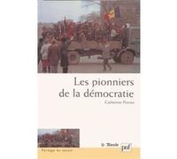 Les pionniers de la démocratie Catherine Perron (Auteur)