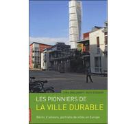 Les Pionniers de la ville durable Récits d'une mobilisation européenne - Ruth Stegassy - Autrement - broché - Essai