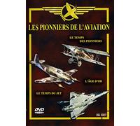 Les Pionniers de l'aviation
