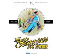 Les Pionniers de L'Esperance : Intégrale XIII