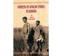 Les pionniers des études africaines à Cracovie