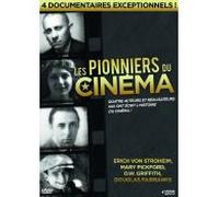 Les Pionniers Du Cinéma : Erich Von Stroheim, Mary Pickford, D.W. Griffith, Douglas Fairbanks