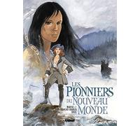 Maryse Charles – Les Pionniers du nouveau monde – Intégrale Tomes 5 à 8 – Cartonné – Glénat