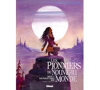 Les Pionniers du nouveau monde - Intégrale T09 à T12