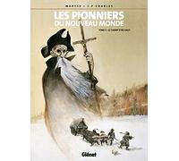 Glénat les pionniers du nouveau monde tome 3 - le champ d'en-haut