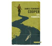 Les pionniers - James Fenimore Cooper - Gallmeister - Poche - Roman