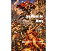 Les Pions de Mars: Série John Carter de Mars, tome 5 (traduit)