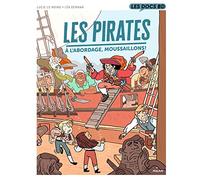 Les Pirates - À l'abordage, moussaillons !