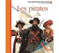 Les pirates Collectif (Auteur), Pierre-Marie Valat (Illustration)