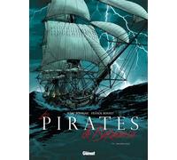 Marc Bourgne – Les Pirates de Barataria – Tome 3 : Grande-Isle – Bande dessinée cartonnée – Glénat