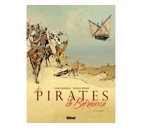 Les Pirates de Barataria - Tome 07 Aghurmi - Marc Bourgne - Glénat - cartonné - Bande dessinée