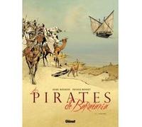 Les Pirates de Barataria - Tome 07 Marc Bourgne (Auteur), Franck Bonnet (Dessinateur)