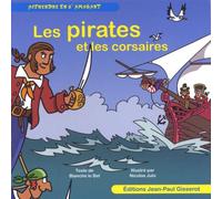 Les pirates et les corsaires - Collectif - Gisserot Editions - broché - Document jeunesse dès 3 ans