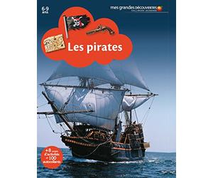 LES PIRATES - Mes Grandes Découvertes - 6/9 ans