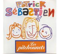 Patrick Sébastien - Les Pitchounets
