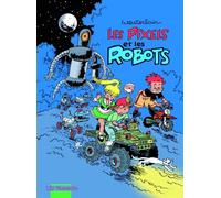 Les Pixels - Tome 2 - Les Pixels et les robots