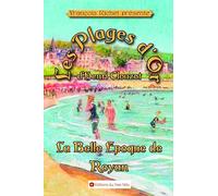 Les Plages d'Or - La Belle Epoque de Royan