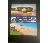 Les plages du débarquement et les lieux de la Libération