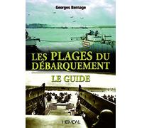 LES PLAGES DU DÉBARQUEMENT Le guide