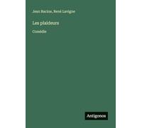 Les plaideurs: Comédie
