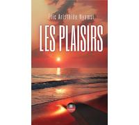 Les plaisirs