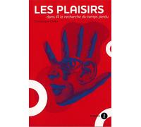 Les plaisirs dans a la recherche du temps perdu - Dominique Defer - Du Murmure - broché - Etude