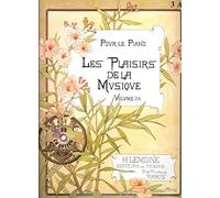 Partitions classique LEMOINE LES PLAISIRS DE LA MUSIQUE VOL.3A - PIANO Piano