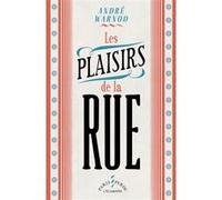Les Plaisirs de la rue André Warnod (Auteur)