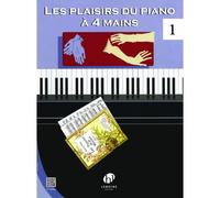 PLAISIRS DU PIANO A 4 MAINS VOL 1