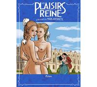 Les plaisirs d'une reine