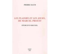 Les Plaisirs Et Les Jours" De Marcel Proust - Etude D'un Recueil