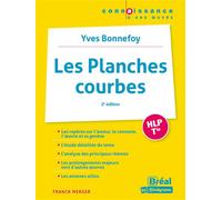 Les Planches courbes: Yves Bonnefoy