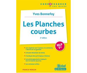 Les Planches courbes Yves Bonnefoy - Franck Merger - Bréal - broché - Scolaire / Universitaire