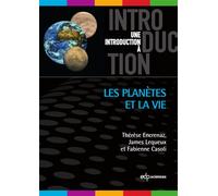 Les planètes et la vie - Thérèse Encrenaz - Edp Sciences - broché - Etude