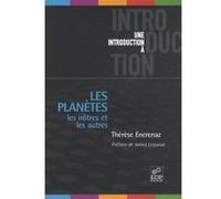 Les planètes - Les nôtres et les autres Thérèse Encrenaz (Auteur)