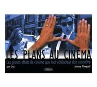 Les plans au cinéma Jose Cruz (Auteur), Jérémy Vineyard (Auteur)