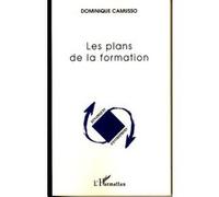 Les plans de la formation - Dominique Camusso - L'harmattan - broché - Etude