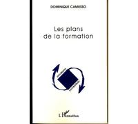 Les plans de la formation - Dominique Camusso - L'harmattan - broché - Etude