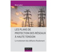 Les Plans De Protection Des Réseaux À Haute Tension - Le Traitement Des Défauts D'isolement