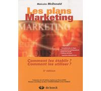 Les Plans Marketing - Comment Les Établir ? Comment Les Utiliser ?