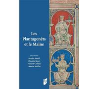Les Plantagenêts et le Maine - Martin Aurell - Presses Universitaires Rennes - broché - Essai