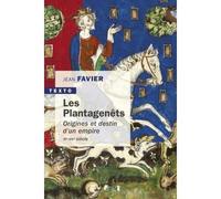 Les Plantagenets Origines et destin d'un empire xie-xive siecle - Jean Favier - Tallandier - Poche - Etude