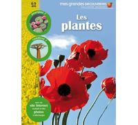 LES PLANTES - Mes Grandes Découvertes - 6/9 ans