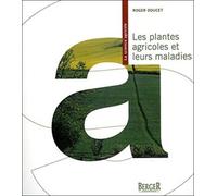 Les Plantes Agricoles Et Leurs Maladies
