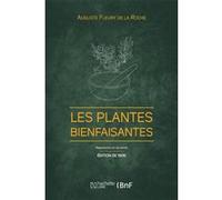 Les Plantes bienfaisantes (Éd. 1906)