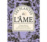 Les plantes de l'âme - Ophélie Magnani - Secret D'etoiles - broché - Guide