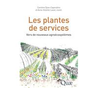 Les plantes de services: Vers de nouveaux agroécosystèmes