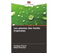 Les plantes des forêts tropicales