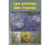 Les plantes des marais - David Jean - Gisserot Editions - broché - Guide